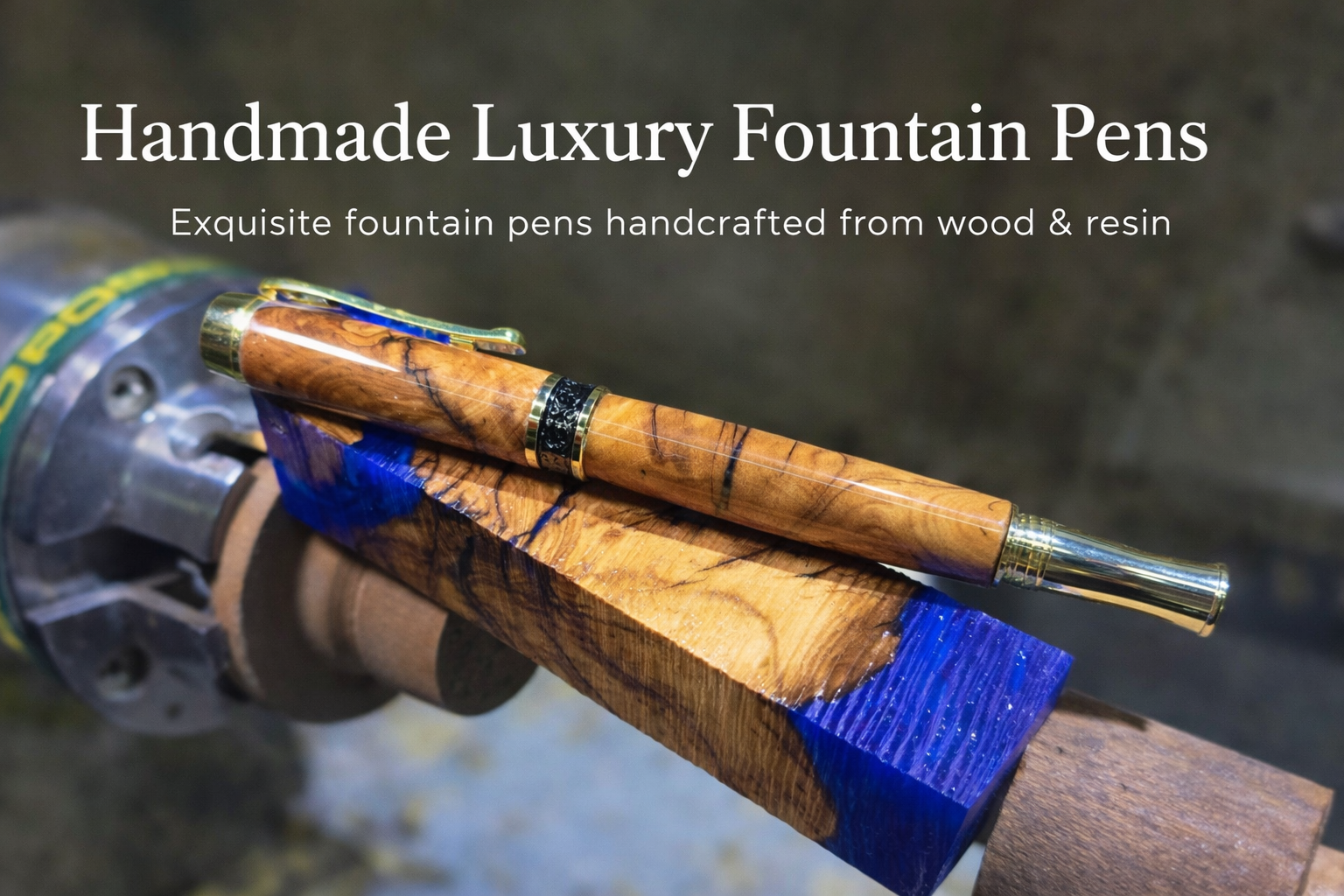 Luxury Handmade Fountain Pens from Wood & Epoxy Resin | Unique Artisan ...